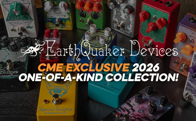 EarthQuaker Devices | 2026 One-of-A-Kind Series